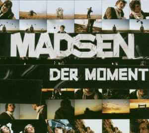 Der Moment :Madsen – اللحظه