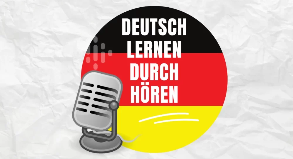 Deutsch Lernen Durch Hören: Die Podcasts & Apps A1, A2, B1, B2, C1